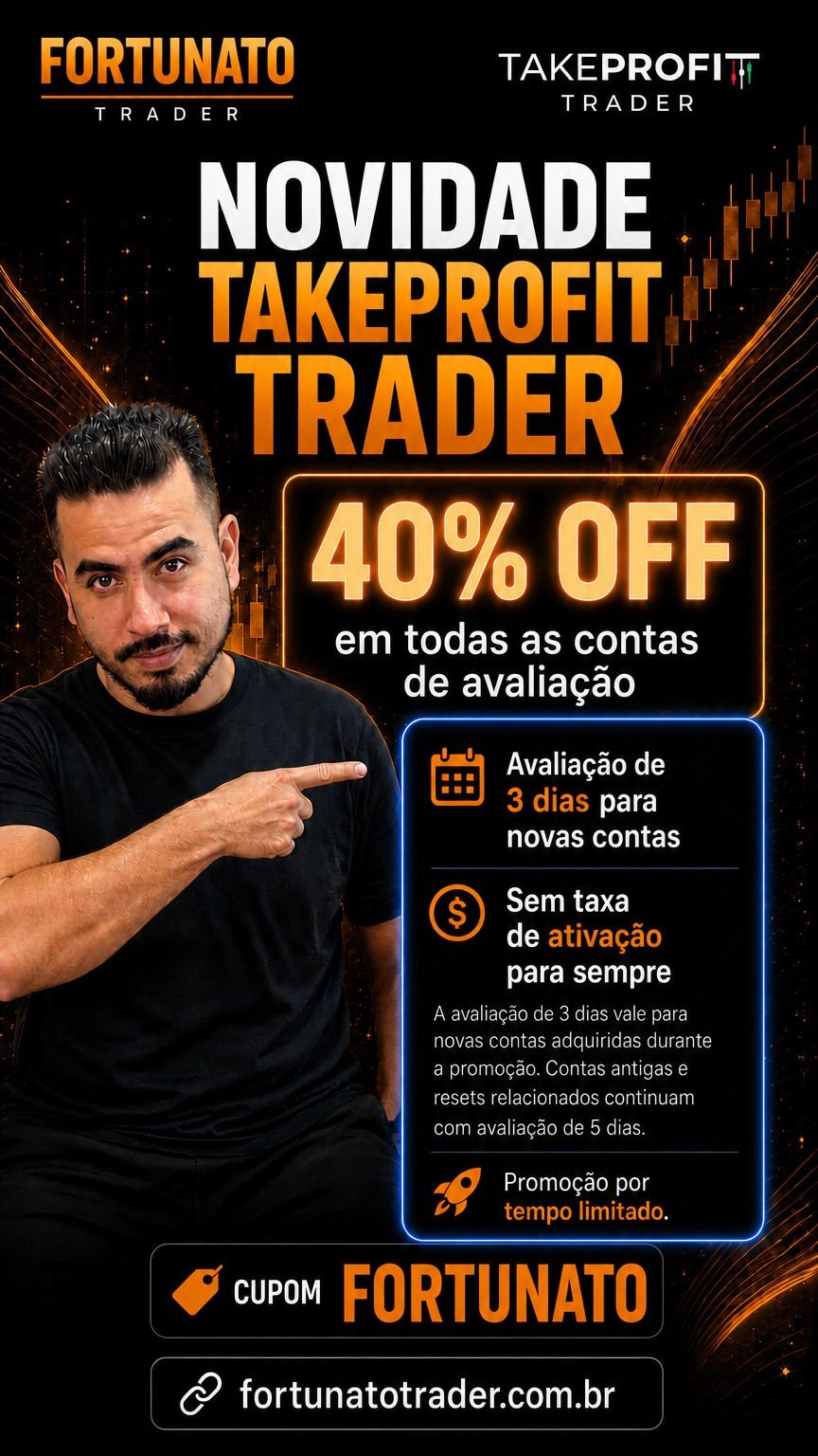 TakeProfit Trader — 40% OFF e taxa de ativação zero com cupom FORTUNATO